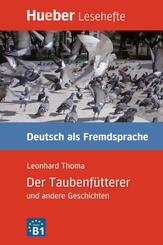 Der Taubenf&uuml;tterer und andere Geschichten