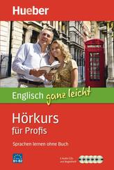 Englisch ganz leicht H&ouml;rkurs f&uuml;r Profis, m. 1 Buch, m. 1 Audio-CD