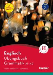 Englisch - &Uuml;bungsbuch Grammatik A1-A2