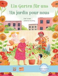 Ein Garten f&uuml;r uns (Deutsch-Franz&ouml;sisch)