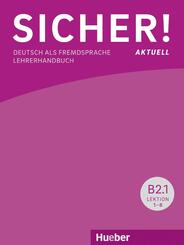 Sicher! aktuell B2, m. 1 Buch