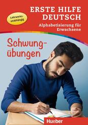 Erste Hilfe Deutsch - Alphabetisierung f&uuml;r Erwachsene - Schwung&uuml;bungen