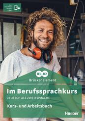 Im Berufssprachkurs Br&uuml;ckenelement B1/B2