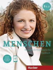 Menschen - Deutsch als Fremdsprache. Menschen B1.2. Kursbuch