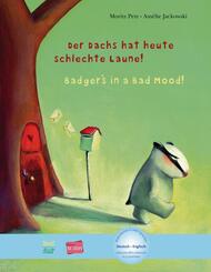 Der Dachs hat heute schlechte Laune! (Deutsch-Englisch)