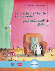 Der Dachs hat heute Langeweile! (Deutsch-Arabisch)