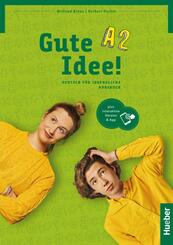 Gute Idee! A2, m. 1 Buch, m. 1 Beilage