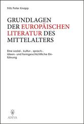 Grundlagen der Europ&auml;ischen Literatur des Mittelalters