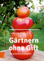 G&auml;rtnern ohne Gift