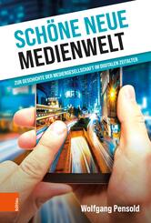 Sch&ouml;ne neue Medienwelt
