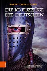 Die Kreuzz&uuml;ge der Deutschen