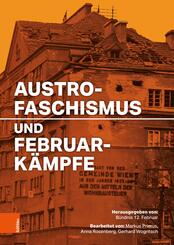 Austrofaschismus und Februark&auml;mpfe