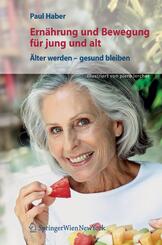 Ern&auml;hrung und Bewegung f&uuml;r jung und alt