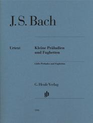 Johann Sebastian Bach - Kleine Pr&auml;ludien und Fughetten