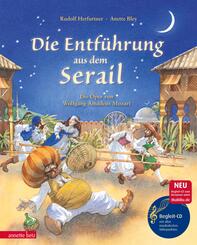 Die Entf&uuml;hrung aus dem Serail (Das musikalische Bilderbuch mit CD und zum Streamen)