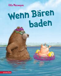 Wenn B&auml;ren baden (B&auml;r & Schwein, Bd. 1)
