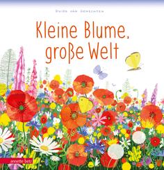 Kleine Blume, gro&szlig;e Welt