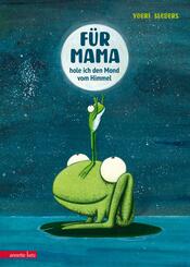 F&uuml;r Mama hole ich den Mond vom Himmel