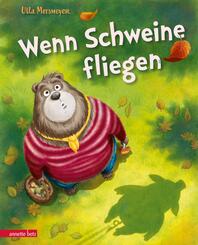 Wenn Schweine fliegen (B&auml;r & Schwein, Bd. 3)