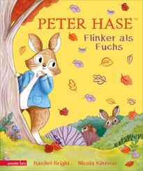 Peter Hase - Flinker als Fuchs: Ein liebevoll gereimtes Hasen-Abenteuer
