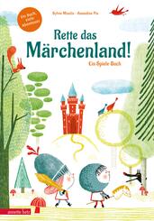 Rette das M&auml;rchenland! - Ein ganz besonderes Du-entscheidest-selbst-Abenteuer