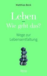 Leben - wie geht das?