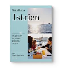 Genie&szlig;en in Istrien