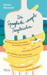 Die Spaghetti-vongole-Tageb&uuml;cher