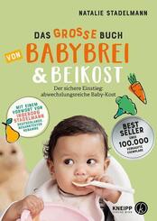 Das gro&szlig;e Buch von Babybrei & Beikost