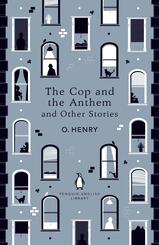The Cop and the Anthem and Other Stories