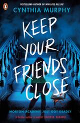 Keep Your Friends Close