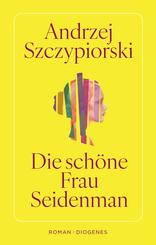 Die sch&ouml;ne Frau Seidenman