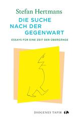 Die Suche nach der Gegenwart
