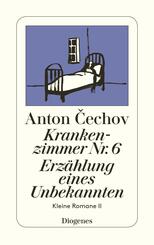 Krankenzimmer Nr. 6 / Erz&auml;hlung eines Unbekannten