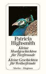 Kleine Mordgeschichten f&uuml;r Tierfreunde / Kleine Geschichten f&uuml;r Weiberfeinde