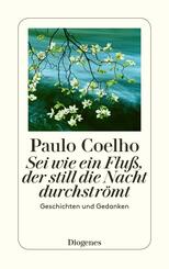 Sei wie ein Flu&szlig;, der still die Nacht durchstr&ouml;mt