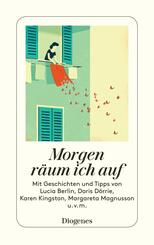 Morgen r&auml;um ich auf