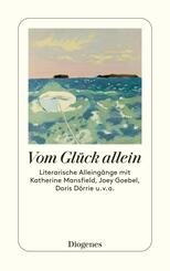 Vom Gl&uuml;ck allein