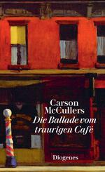 Die Ballade vom traurigen Caf&eacute;