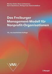 Das Freiburger Management-Modell f&uuml;r Nonprofit-Organisationen