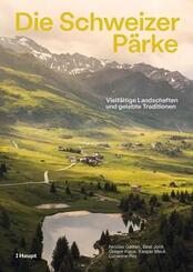 Die Schweizer P&auml;rke