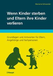 Wenn Kinder sterben und Eltern ihre Kinder verlieren