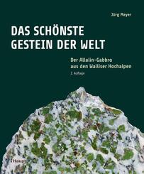 Das sch&ouml;nste Gestein der Welt