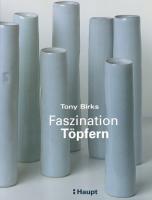 Faszination T&ouml;pfern
