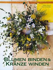 Blumen binden und Kr&auml;nze winden
