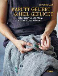 Kaputt geliebt und heil geflickt