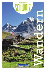 K&uuml;mmerly+Frey Erlebnis Schweiz Wandern - Wanderf&uuml;hrer