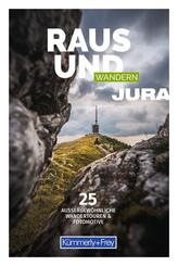 K&uuml;mmerly+Frey Raus und Wandern Jura - Wanderf&uuml;hrer