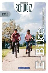 K&uuml;mmerly+Frey Erlebnis Schweiz E-Bike-Rundtouren - Velof&uuml;hrer