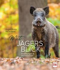 Mit J&auml;gers Blick